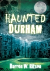 Haunted Durham - Book