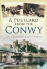 A Postcard from the Conwy - Book