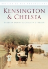 Kensington and Chelsea : Britain in Old Photographs - Book