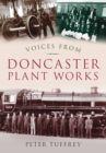 Voices from Doncaster Plant Works - Book