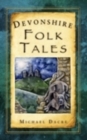 Devonshire Folk Tales - Book