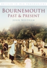 Bournemouth Past and Present : Britain in Old Photographs - Book