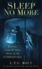 Sleep No More : Railway, Canal and Other Stories of the Supernatural - Book