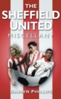 The Sheffield United Miscellany - Book