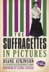 The Suffragettes In Pictures - Book