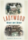 Ladywood Day by Day - Book