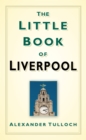 The Little Book of Liverpool - Book
