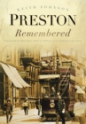 Preston Remembered - Book