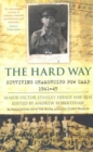 The Hard Way : Surviving Shamshuipo PoW Camp 1941-45 - Book