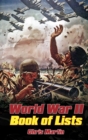 World War II: Book of Lists - Book