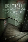 British Interrogation Techniques in the Second World War - Book