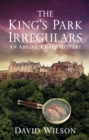 The King's Park Irregulars : An Abigail Craig Mystery - Book