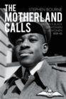The Motherland Calls : Britain's Black Servicemen & Women 1939-45 - Book