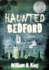 Haunted Bedford - Book
