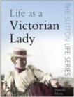Life as a Victorian Lady - eBook