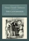 The Clockmaker: Or the Sayings and Doings of Samuel Slick - eBook