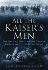 All the Kaiser's Men - eBook