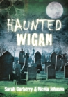Haunted Wigan - Book
