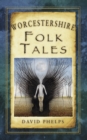 Worcestershire Folk Tales - Book
