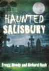 Haunted Salisbury - eBook