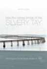 The Beautiful Railway Bridge of the Silvery Tay - eBook