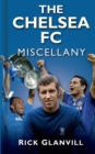 The Chelsea FC Miscellany - Book