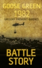 Battle Story: Goose Green 1982 - Book
