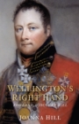 Wellington's Right Hand : Rowland, Viscount Hill - Book