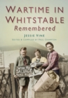 Wartime in Whitstable Remembered - eBook