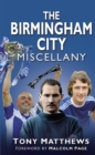 The Birmingham City Miscellany - eBook