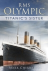 RMS Olympic : Titanic's Sister - Book