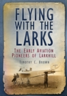 Flying With the Larks - eBook