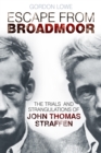 Escape From Broadmoor - eBook