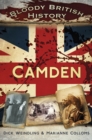 Bloody British History: Camden - eBook