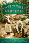 The Victorian Gardener - eBook