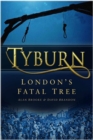 Tyburn : London's Fatal Tree - eBook