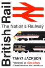 British Rail : The Nation's Railway - eBook