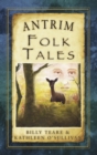 Antrim Folk Tales - eBook