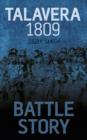 Battle Story Talavera 1809 - Book
