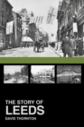 The Story of Leeds - Book