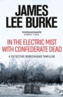 In the Electric Mist With Confederate Dead - Book