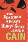 The Postman Always Rings Twice : The classic crime novel and major movie - Book