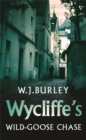 Wycliffe's Wild-Goose Chase - Book