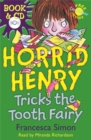 Horrid Henry Tricks the Tooth Fairy : Book 3 - Book