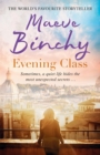 Evening Class : Friendship, holidays, love – the perfect read for summer - Book