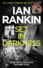 Set In Darkness : The #1 bestselling series that inspired BBC One’s REBUS - Book