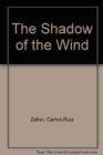 The Shadow of the Wind - Book