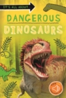 It's all about... Dangerous Dinosaurs - Book