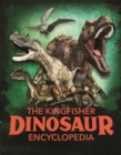 The Kingfisher Dinosaur Encyclopedia - Book