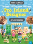 Animal Crossing New Horizons Pro Island Designer : Build, customize and design your ultimate island paradise! - eBook